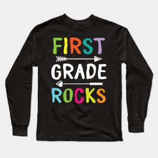 First Grade Rocks Teacher Student Happy Back To School Day Long Sleeve T-Shirt